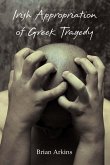 Irish Appropriation of Greek Tragedy (eBook, ePUB)