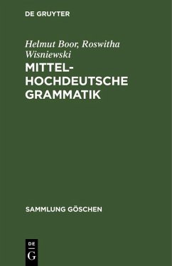 Mittelhochdeutsche Grammatik (eBook, PDF) - Boor, Helmut; Wisniewski, Roswitha