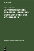 Untersuchungen zur Überlieferung der Schriften des Athanasius (eBook, PDF)