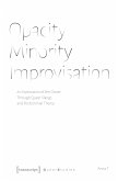 Opacity - Minority - Improvisation (eBook, PDF)