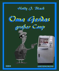 Oma Gerdas großer Coup (eBook, ePUB) - Black, Holly J.