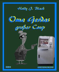 Oma Gerdas großer Coup (eBook, ePUB) - J. Black, Holly