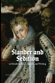 Slander and Sedition in Elizabethan Law, Speech, and Writing (eBook, ePUB)