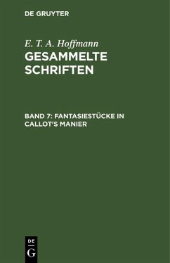 Fantasiestücke in Callot's Manier (eBook, PDF) - Hoffmann, E. T. A.