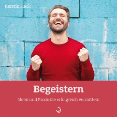 Begeistern (eBook, ePUB) - Hack, Kerstin