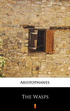 The Wasps (eBook, ePUB) - Aristophanes