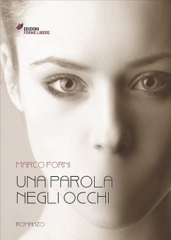  Una parola negli occhi  (eBook, ePUB) - Forni, Marco