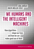 We Humans and the Intelligent Machines (eBook, PDF)