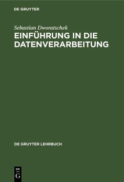 Einführung in die Datenverarbeitung (eBook, PDF) - Dworatschek, Sebastian