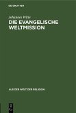 Die evangelische Weltmission (eBook, PDF)