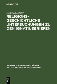 Cover Religionsgeschichtliche Untersuchungen zu den Ignatiusbriefen (eBook, PDF)