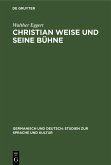 Christian Weise und seine Bühne (eBook, PDF)