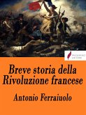 Breve storia della Rivoluzione francese (eBook, ePUB)