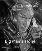 Big Mama Florie (eBook, ePUB)