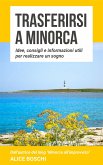 Trasferirsi a Minorca (eBook, ePUB)