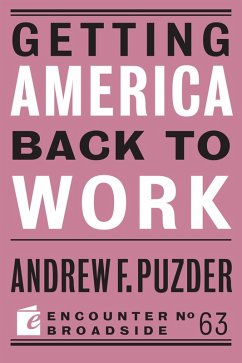 Getting America Back to Work (eBook, ePUB) - Puzder, Andrew F.