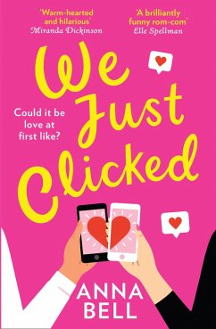 We Just Clicked (eBook, ePUB) - Bell, Anna