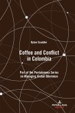 Coffee and Conflict in Colombia (eBook, ePUB)
