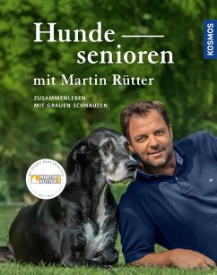Hundesenioren mit Martin Rütter (eBook, ePUB) - Rütter, Martin; Buisman, Andrea