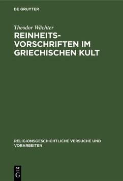 Reinheitsvorschriften im griechischen Kult (eBook, PDF) - Wächter, Theodor