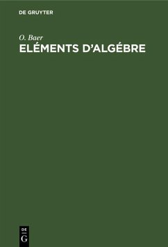 Eléments d'algébre (eBook, PDF) - Baer, O.