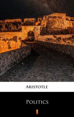 Politics (eBook, ePUB) - Aristotle