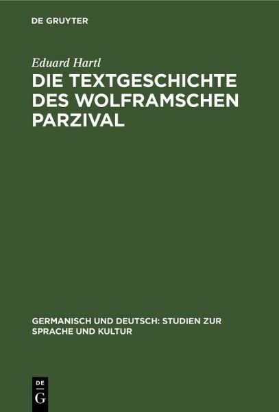 Die Textgeschichte des Wolframschen Parzival (eBook, PDF)