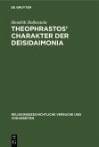 Theophrastos' Charakter der Deisidaimonia (eBook, PDF)