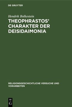 Theophrastos' Charakter der Deisidaimonia (eBook, PDF) - Bolkestein, Hendrik