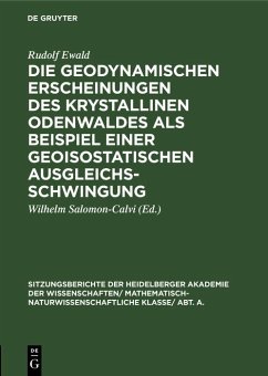 Cover Die geodynamischen Erscheinungen des krystallinen Odenwaldes als Beispiel einer geoisostatischen Ausgleichsschwingung (eBook, PDF)