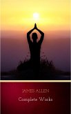 James Allen 21 Books: Complete Premium Collection (eBook, ePUB)