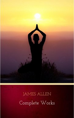 James Allen 21 Books: Complete Premium Collection (eBook, ePUB) - Allen, James