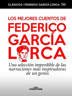Los mejores cuentos de García Lorca (eBook, ePUB) - García Lorca, Federico