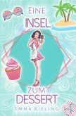 Eine Insel zum Dessert (eBook, ePUB)