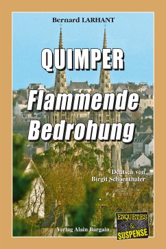 ¿Quimper - Flammende Bedrohung (eBook, ePUB) - Larhant, Bernard