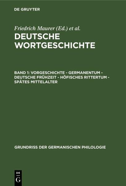 Vorgeschichte - Germanentum - Deutsche Frühzeit - Höfisches Rittertum - Spätes Mittelalter (eBook, PDF) Vorgeschichte - Germanentum - Deutsche Frühzeit - Höfisches Rittertum - Spätes Mittelalter (eBook, PDF)