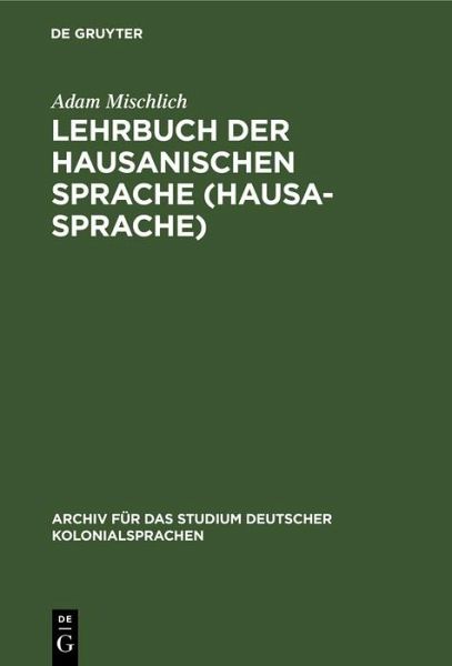 Lehrbuch der hausanischen Sprache (Hausa-Sprache) (eBook, PDF)