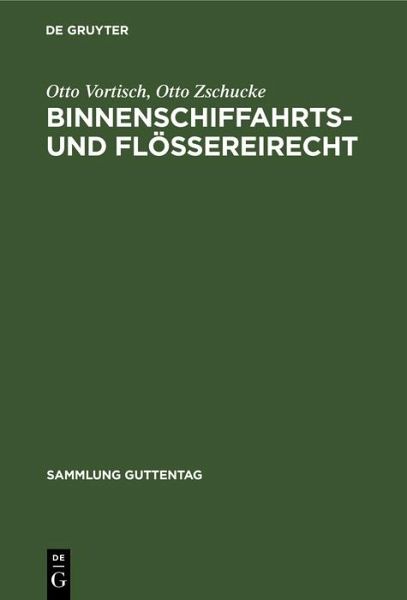 Binnenschiffahrts- und Flößereirecht (eBook, PDF) Binnenschiffahrts- und Flößereirecht (eBook, PDF)