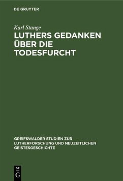 Luthers Gedanken über die Todesfurcht (eBook, PDF) - Stange, Karl