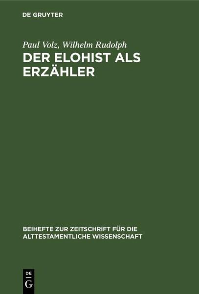 Der Elohist als Erzähler (eBook, PDF) Der Elohist als Erzähler (eBook, PDF)