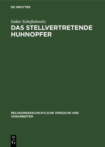 Das stellvertretende Huhnopfer (eBook, PDF) Das stellvertretende Huhnopfer (eBook, PDF)