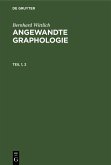 Bernhard Wittlich: Angewandte Graphologie. Teil 1, 2 (eBook, PDF)