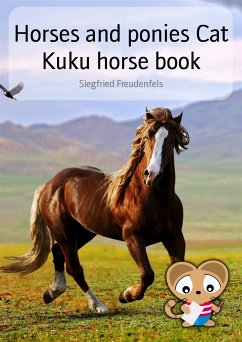 Horses and ponies Cat Kuku horse book (eBook, ePUB) - Freudenfels, Siegfried