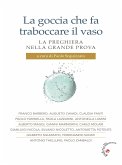 La goccia che fa traboccare il vaso (eBook, ePUB)