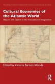 Cultural Economies of the Atlantic World (eBook, PDF)