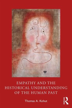 Cover Empathy and the Historical Understanding of the Human Past (eBook, ePUB)