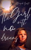 The Girl With No Dreams (eBook, ePUB)