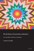 De la furia a la acción colectiva (eBook, ePUB) De la furia a la acción colectiva (eBook, ePUB)