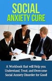 Social Anxiety Cure (eBook, ePUB)