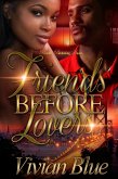 Friends Before Lovers (eBook, ePUB) Friends Before Lovers (eBook, ePUB)